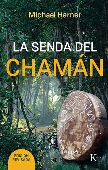 LA SENDA DEL CHAMáN | 9788499885315 | HARNER, MICHAEL | Llibres Parcir | Llibreria Parcir | Llibreria online de Manresa | Comprar llibres en català i castellà online