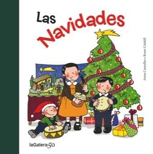 LAS NAVIDADES | 9788424645656 | CANYELLES, ANNA | Llibres Parcir | Llibreria Parcir | Llibreria online de Manresa | Comprar llibres en català i castellà online