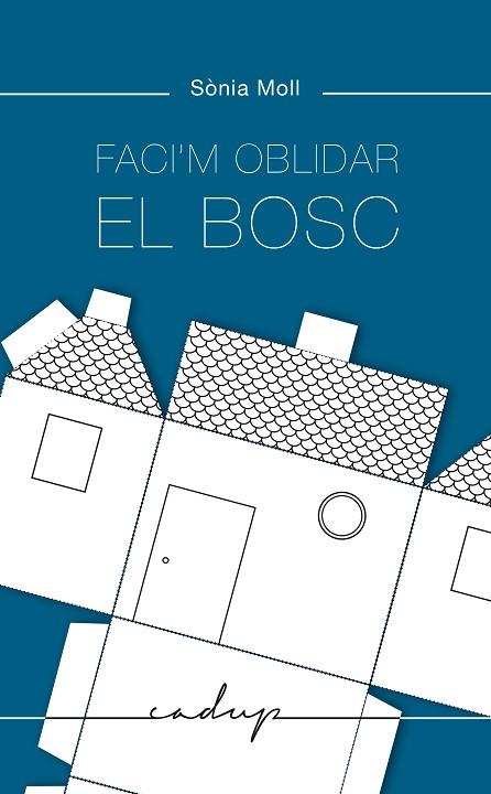 FACI'M OBLIDAR EL BOSC | 9788412455700 | MOLL GAMBOA, SÒNIA | Llibres Parcir | Llibreria Parcir | Llibreria online de Manresa | Comprar llibres en català i castellà online