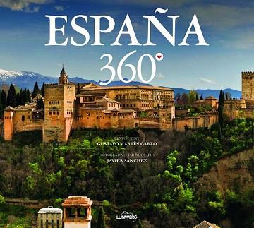 ESPAÑA 360º | 9788415888987 | GUSTAVO MARTÍN GARZO/JAVIER SÁNCHEZ | Llibres Parcir | Llibreria Parcir | Llibreria online de Manresa | Comprar llibres en català i castellà online