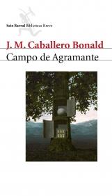 CAMPO DE AGRAMANTE | 9788432212079 | J M CABALLERO BONALD | Llibres Parcir | Llibreria Parcir | Llibreria online de Manresa | Comprar llibres en català i castellà online