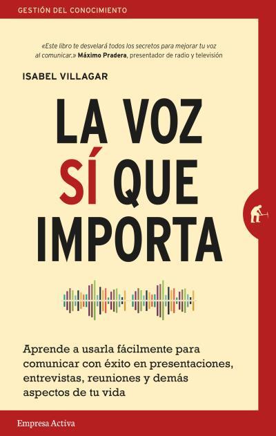 LA VOZ SÍ QUE IMPORTA | 9788492921959 | VILLAGAR, ISABEL | Llibres Parcir | Llibreria Parcir | Llibreria online de Manresa | Comprar llibres en català i castellà online