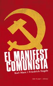 EL MANIFEST COMUNISTA | 9788494320576 | KARL MARX / FRIEDRICH ENGELS | Llibres Parcir | Llibreria Parcir | Llibreria online de Manresa | Comprar llibres en català i castellà online