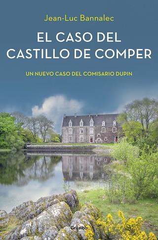 EL CASO DEL CASTILLO DE COMPER (COMISARIO DUPIN 7) | 9788425357237 | BANNALEC, JEAN-LUC | Llibres Parcir | Llibreria Parcir | Llibreria online de Manresa | Comprar llibres en català i castellà online