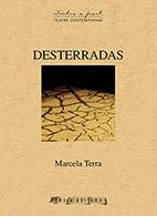DESTERRADAS | 9788494604065 | TERRA, MARCELA | Llibres Parcir | Llibreria Parcir | Llibreria online de Manresa | Comprar llibres en català i castellà online