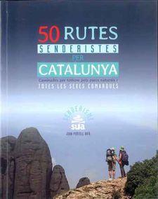 50 RUTES SENDERISTES PER CATALUNYA -SUA | 9788482166230 | PORTELL, JOAN | Llibres Parcir | Llibreria Parcir | Llibreria online de Manresa | Comprar llibres en català i castellà online