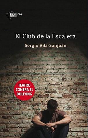 EL CLUB DE LA ESCALERA | 9788416096947 | VILA-SANJUÁN, SERGIO | Llibres Parcir | Llibreria Parcir | Llibreria online de Manresa | Comprar llibres en català i castellà online