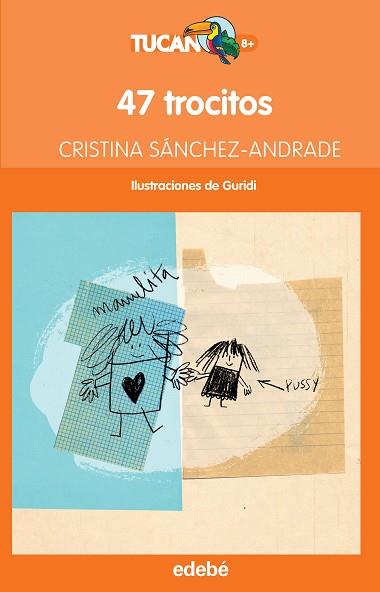 47 TROCITOS | 9788468315973 | SÁNCHEZ-ANDRADE POTTER, CRISTINA | Llibres Parcir | Llibreria Parcir | Llibreria online de Manresa | Comprar llibres en català i castellà online