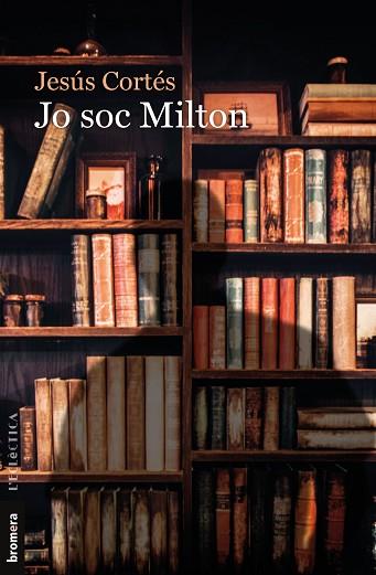 JO SOC MILTON | 9788490269855 | CORTÉS ZARZOSO, JESÚS | Llibres Parcir | Llibreria Parcir | Llibreria online de Manresa | Comprar llibres en català i castellà online