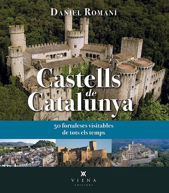 CASTELLS DE CATALUNYA | 9788417998615 | ROMANÍ CORNET, DANIEL | Llibres Parcir | Llibreria Parcir | Llibreria online de Manresa | Comprar llibres en català i castellà online