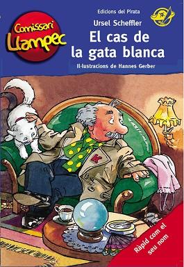 COMISSARI LLAMPEC 9 EL CAS DE LA GATA BLANCA | 9788494009327 | SCHEFFLER, URSEL/GERBER, HANNES | Llibres Parcir | Llibreria Parcir | Llibreria online de Manresa | Comprar llibres en català i castellà online
