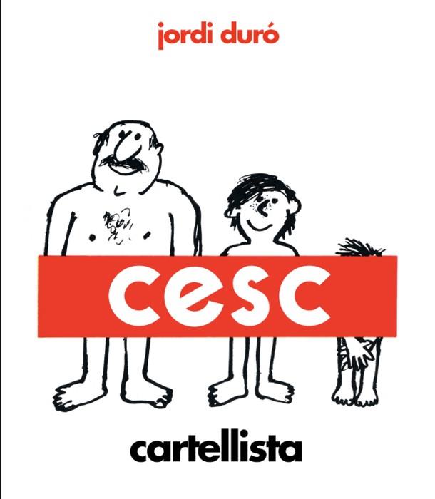 CESC, CARTELLISTA | 9788418375972 | DURÓ TROUILLET, JORDI | Llibres Parcir | Llibreria Parcir | Llibreria online de Manresa | Comprar llibres en català i castellà online