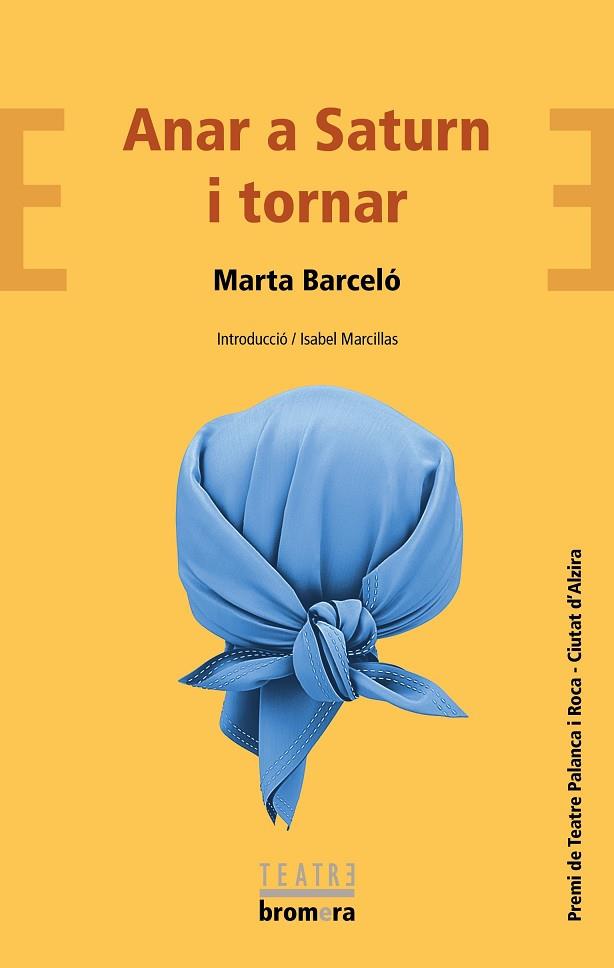 ANAR A SATURN I TORNAR | 9788413581484 | MARTA BARCELÓ | Llibres Parcir | Llibreria Parcir | Llibreria online de Manresa | Comprar llibres en català i castellà online