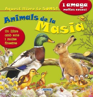 ANIMALS DE LA MASIA | 9788467787672 | SUSAETA, EQUIP | Llibres Parcir | Llibreria Parcir | Llibreria online de Manresa | Comprar llibres en català i castellà online