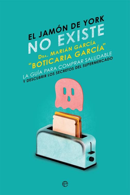 EL JAMÓN DE YORK NO EXISTE | 9788491645931 | GARCÍA, MARIÁN | Llibres Parcir | Llibreria Parcir | Llibreria online de Manresa | Comprar llibres en català i castellà online