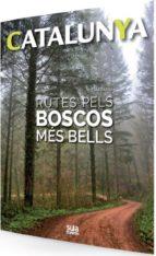 RUTES PELS BOSCOS MES BELLS | 9788482166056 | BARBA, CESAR | Llibres Parcir | Llibreria Parcir | Llibreria online de Manresa | Comprar llibres en català i castellà online