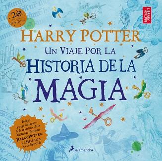 HARRY POTTER: UN VIAJE POR LA HISTORIA DE LA MAGIA | 9788498388824 | ROWLING, J. K. | Llibres Parcir | Llibreria Parcir | Llibreria online de Manresa | Comprar llibres en català i castellà online