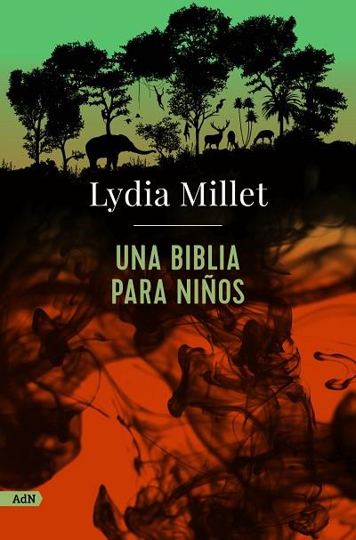 UNA BIBLIA PARA NIÑOS (ADN) | 9788413624822 | MILLET, LYDIA | Llibres Parcir | Llibreria Parcir | Llibreria online de Manresa | Comprar llibres en català i castellà online