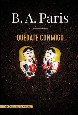 QUÉDATE CONMIGO (ADN) | 9788491814108 | PARIS, B. A. | Llibres Parcir | Llibreria Parcir | Llibreria online de Manresa | Comprar llibres en català i castellà online