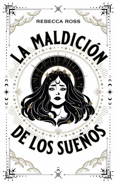 LA MALDICIÓN DE LOS SUEÑOS | 9788417854720 | ROSS, REBECCA | Llibres Parcir | Llibreria Parcir | Llibreria online de Manresa | Comprar llibres en català i castellà online