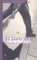 LA PUERTA FALSA -GRAN ANGULAR | 9788434877924 | GOMEZ CERDA ALFREDO | Llibres Parcir | Llibreria Parcir | Llibreria online de Manresa | Comprar llibres en català i castellà online