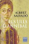 ELS ULLS D'ANNIBAL | 9788466402637 | SALVADO ALBERT | Llibres Parcir | Llibreria Parcir | Llibreria online de Manresa | Comprar llibres en català i castellà online