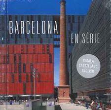 BARCELONA EN SERIE | 9788491560814 | GIRALT-MIRACLE, DANIEL/ NAVARRO, PEPE (FOTOG.) | Llibres Parcir | Llibreria Parcir | Llibreria online de Manresa | Comprar llibres en català i castellà online