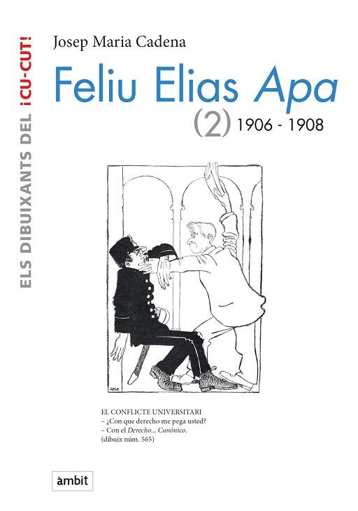 FELIU ELIAS APA (2) 1906-1908 | 9788496645431 | CADENA, JOSEP MARIA | Llibres Parcir | Llibreria Parcir | Llibreria online de Manresa | Comprar llibres en català i castellà online