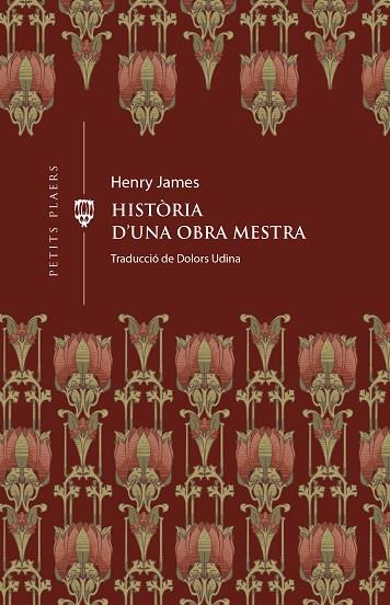 HISTÒRIA D'UNA OBRA MESTRA | 9788419474414 | JAMES, HENRY | Llibres Parcir | Llibreria Parcir | Llibreria online de Manresa | Comprar llibres en català i castellà online
