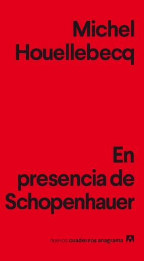 EN PRESENCIA DE SCHOPENHAUER | 9788433916198 | HOUELLEBECQ, MICHEL | Llibres Parcir | Llibreria Parcir | Llibreria online de Manresa | Comprar llibres en català i castellà online