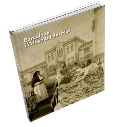 BARCELONA I L'HOSPITAL DE MAR | 9788498507225 | VENTEO MELÉNDREZ, DANIEL | Llibres Parcir | Llibreria Parcir | Llibreria online de Manresa | Comprar llibres en català i castellà online