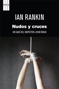 NUDOS Y CRUCES un caso del inspector John Rebus | 9788498679977 | RANKIN IAN | Llibres Parcir | Llibreria Parcir | Llibreria online de Manresa | Comprar llibres en català i castellà online