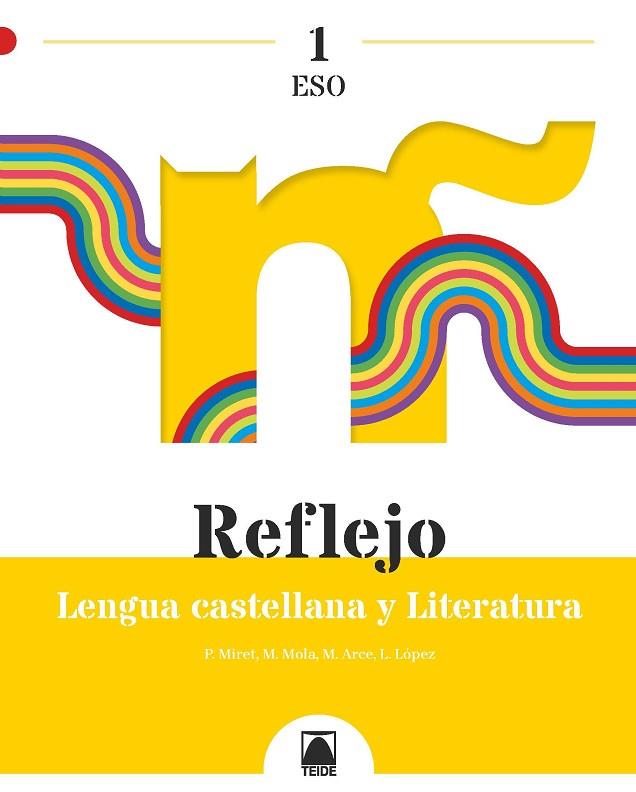 REFLEJO 1. LENGUA CASTELLANA Y LITERATURA 1 ESO | 9788430772872 | ARCE LASSO, MERCÈ / LÓPEZ SUSARTE, LOPE / MIRET PUIG, PAU / MOLA MARTÍ, MONTSERRAT | Llibres Parcir | Llibreria Parcir | Llibreria online de Manresa | Comprar llibres en català i castellà online