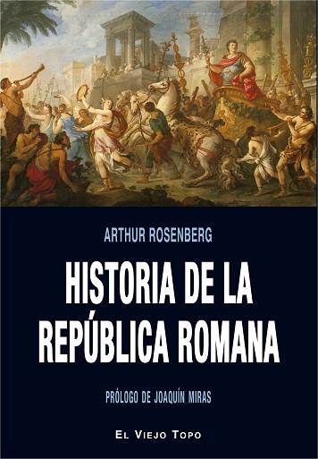 HISTORIA DE LA REPÚBLICA ROMANA | 9788416995660 | ROSENBERG, ARTHUR | Llibres Parcir | Llibreria Parcir | Llibreria online de Manresa | Comprar llibres en català i castellà online