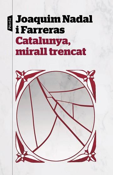 CATALUNYA, MIRALL TRENCAT | 9788498094282 | NADAL FARRERAS, JOAQUIM | Llibres Parcir | Llibreria Parcir | Llibreria online de Manresa | Comprar llibres en català i castellà online