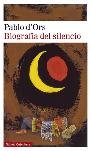 BIOGRAFÍA DEL SILENCIO | 9788417971717 | D'ORS, PABLO | Llibres Parcir | Llibreria Parcir | Llibreria online de Manresa | Comprar llibres en català i castellà online
