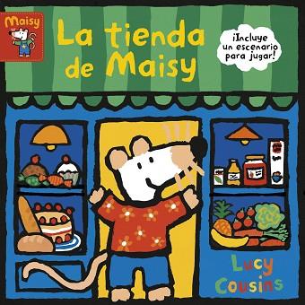 LA TIENDA DE MAISY (MAISY. TODO CARTÓN) | 9788448853198 | COUSINS, LUCY | Llibres Parcir | Llibreria Parcir | Llibreria online de Manresa | Comprar llibres en català i castellà online