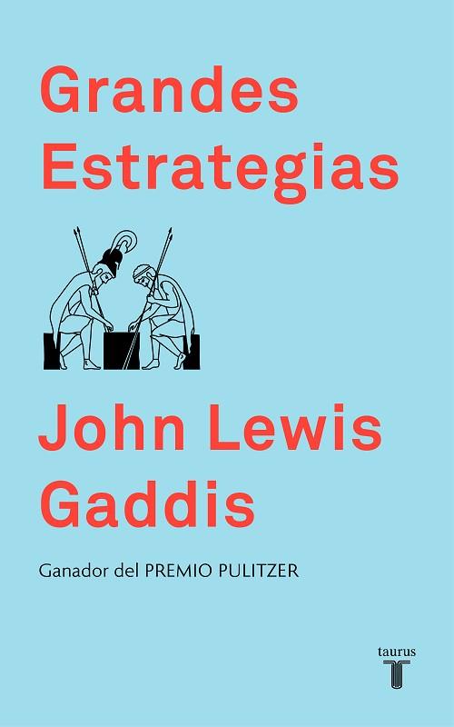 GRANDES ESTRATEGIAS | 9788430620067 | LEWIS GADDIS, JOHN | Llibres Parcir | Llibreria Parcir | Llibreria online de Manresa | Comprar llibres en català i castellà online