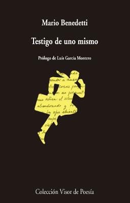 TESTIGO DE UNO MISMO | 9788498953985 | BENEDETTI, MARIO | Llibres Parcir | Llibreria Parcir | Llibreria online de Manresa | Comprar llibres en català i castellà online