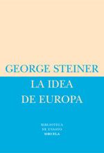 LA IDEA DE EUROPA | 9788478448975 | STEINER | Llibres Parcir | Llibreria Parcir | Llibreria online de Manresa | Comprar llibres en català i castellà online
