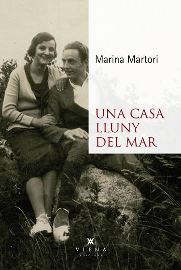 UNA CASA LLUNY DEL MAR | 9788412024463 | MARTORI RUBIO, MARINA | Llibres Parcir | Llibreria Parcir | Llibreria online de Manresa | Comprar llibres en català i castellà online