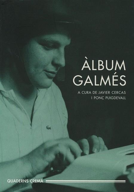 ALBUM GALMES | 9788477273721 | CERCAS JAVIER | Llibres Parcir | Llibreria Parcir | Llibreria online de Manresa | Comprar llibres en català i castellà online