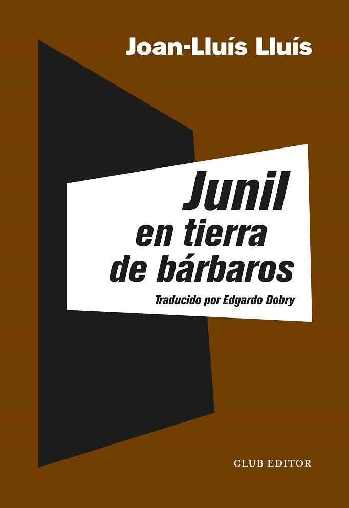 JUNIL EN TIERRA DE BÁRBAROS | 9788473293358 | LLUÍS, JOAN-LLUÍS | Llibres Parcir | Llibreria Parcir | Llibreria online de Manresa | Comprar llibres en català i castellà online