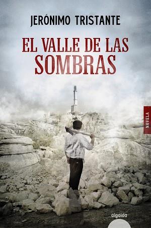 EL VALLE DE LAS SOMBRAS | 9788491896685 | TRISTANTE, JERÓNIMO | Llibres Parcir | Llibreria Parcir | Llibreria online de Manresa | Comprar llibres en català i castellà online