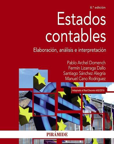 ESTADOS CONTABLES | 9788436839500 | ARCHEL DOMENCH, PABLO / LIZARRAGA DALLO, FERMÍN / SÁNCHEZ ALEGRÍA, SANTIAGO / CANO RODRÍGUEZ, MANUEL | Llibres Parcir | Llibreria Parcir | Llibreria online de Manresa | Comprar llibres en català i castellà online