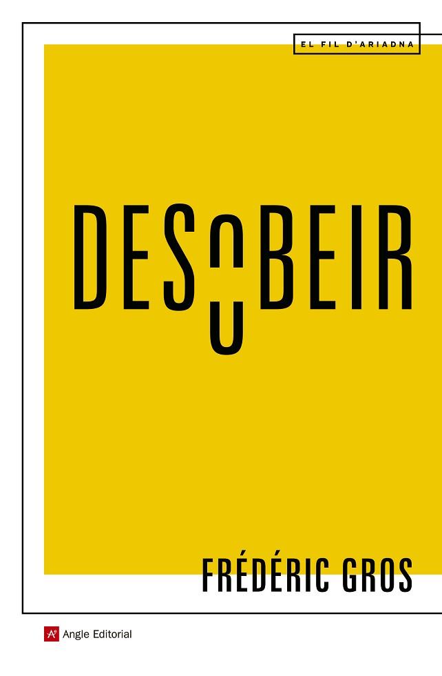 DESOBEIR | 9788417214463 | GROS, FRÉDÉRIC | Llibres Parcir | Librería Parcir | Librería online de Manresa | Comprar libros en catalán y castellano online