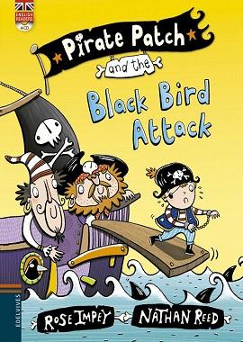 PIRATE PATCH AND THE BLACK BIRD ATTACK | 9788426398406 | ROSE IMPEY | Llibres Parcir | Llibreria Parcir | Llibreria online de Manresa | Comprar llibres en català i castellà online