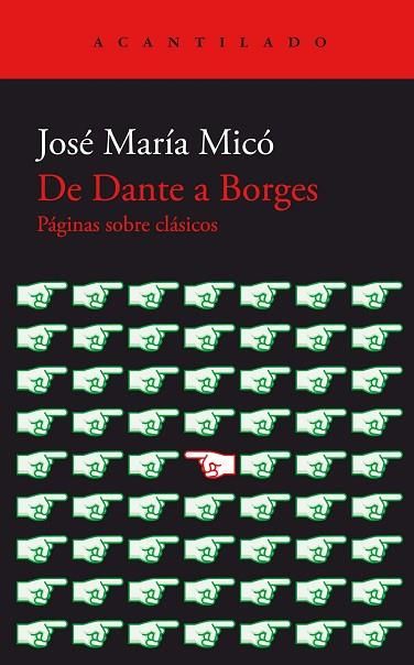 DE DANTE A BORGES | 9788419036735 | MICÓ, JOSÉ MARÍA | Llibres Parcir | Llibreria Parcir | Llibreria online de Manresa | Comprar llibres en català i castellà online