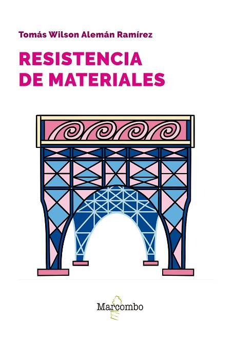 RESISTENCIA DE MATERIALES | 9788426737496 | ALEMÁN RAMÍREZ, TOMÁS WILSON | Llibres Parcir | Llibreria Parcir | Llibreria online de Manresa | Comprar llibres en català i castellà online