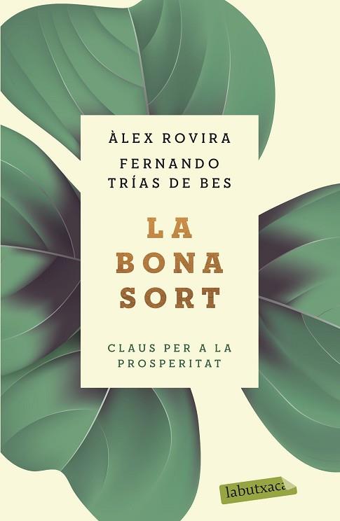 LA BONA SORT | 9788417423384 | TRÍAS DE BES, FERNANDO/ROVIRA, ÁLEX | Llibres Parcir | Llibreria Parcir | Llibreria online de Manresa | Comprar llibres en català i castellà online